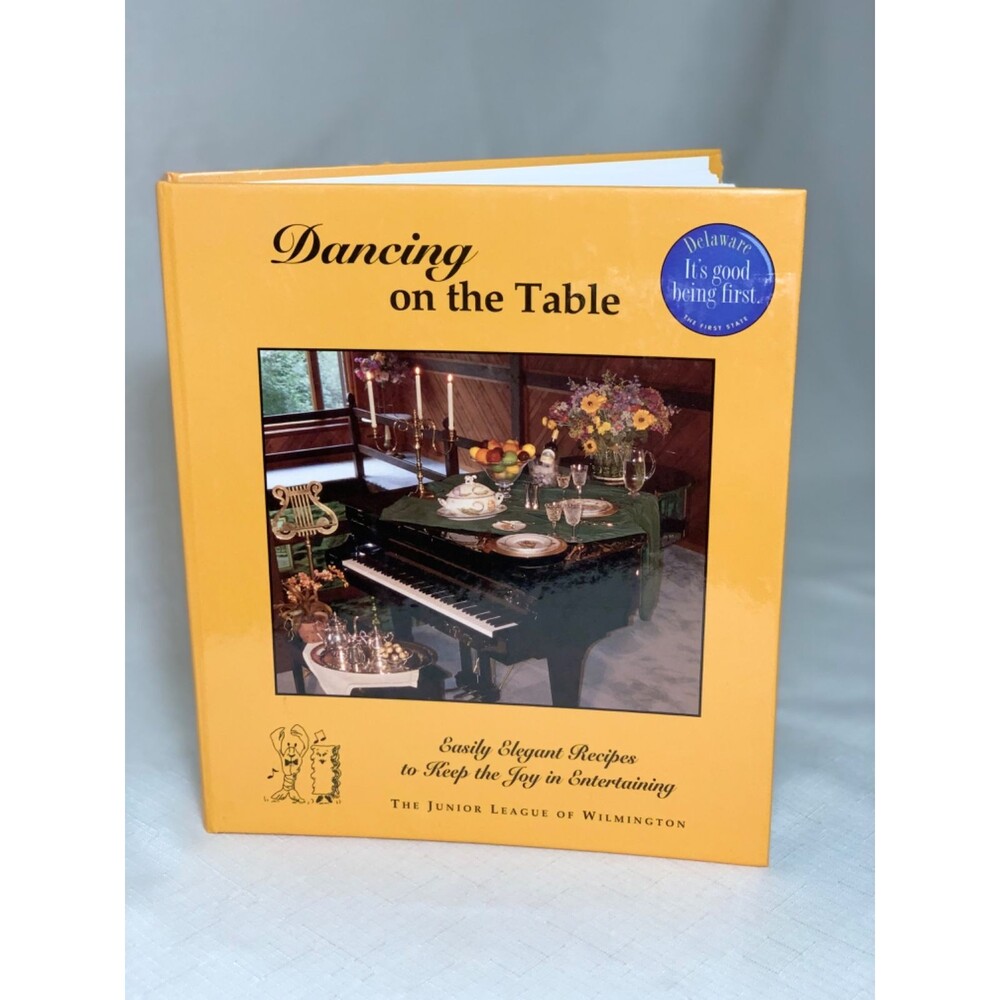 Dancing On The Table Cookbook Junior League Wilmoington Recipe Entertaining Food
